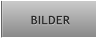 BILDER BILDER